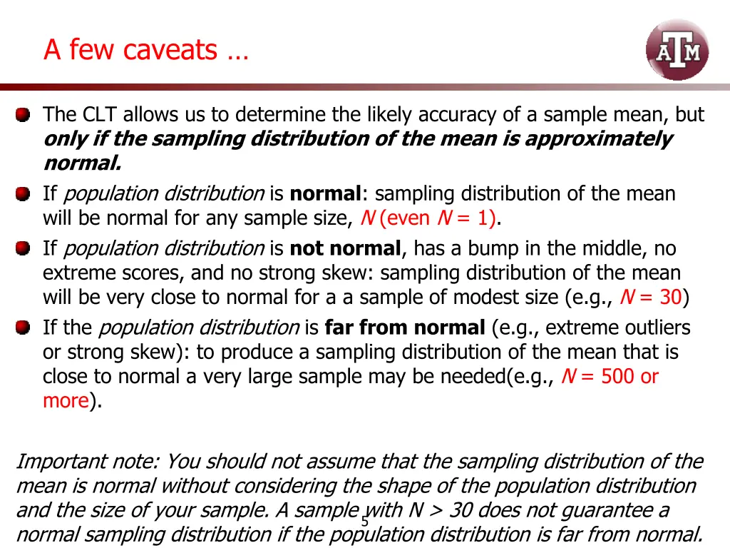 a few caveats