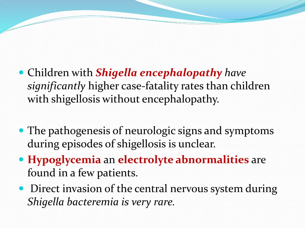 children with shigella encephalopathy have