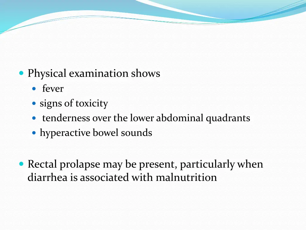 physical examination shows