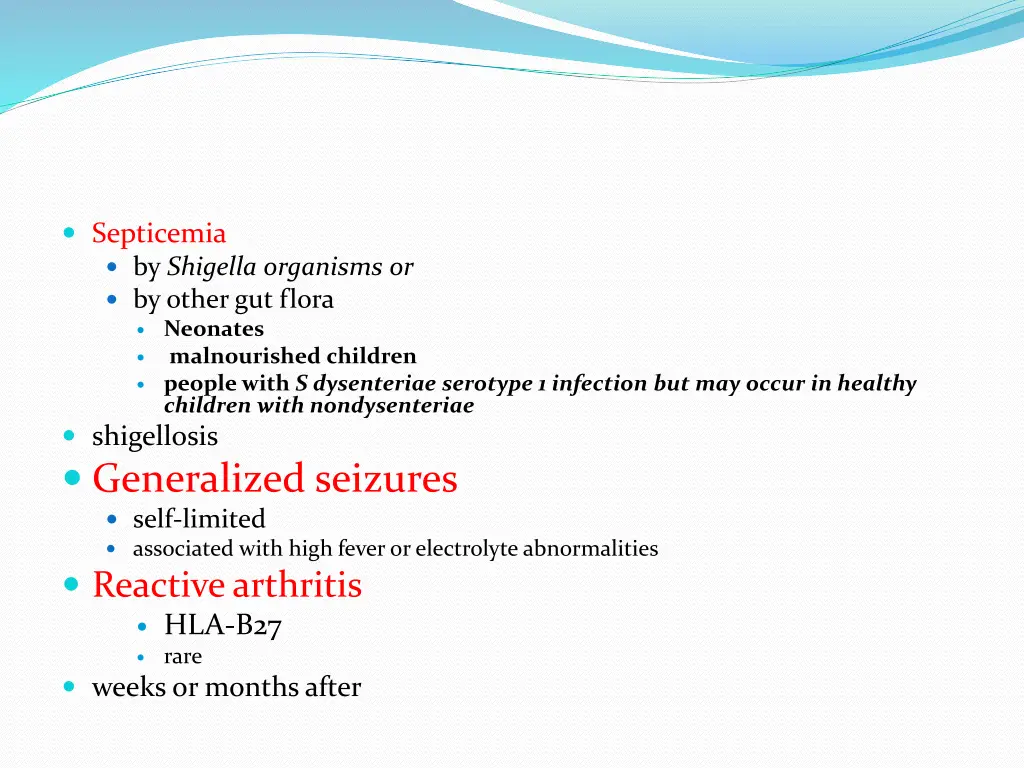 septicemia by shigella organisms or by other