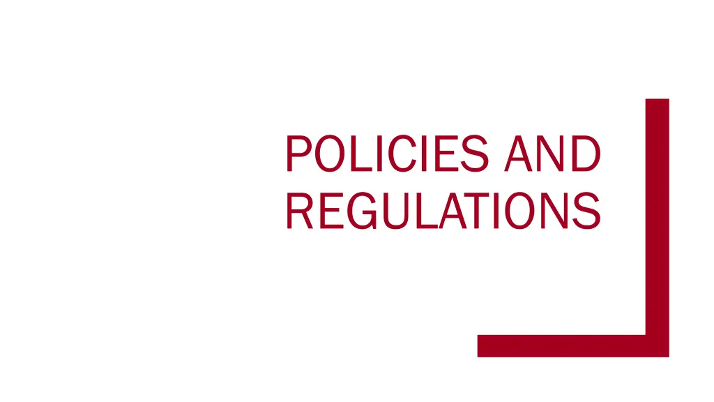 policies and regulations