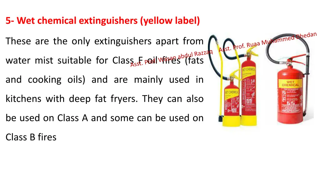 5 wet chemical extinguishers yellow label