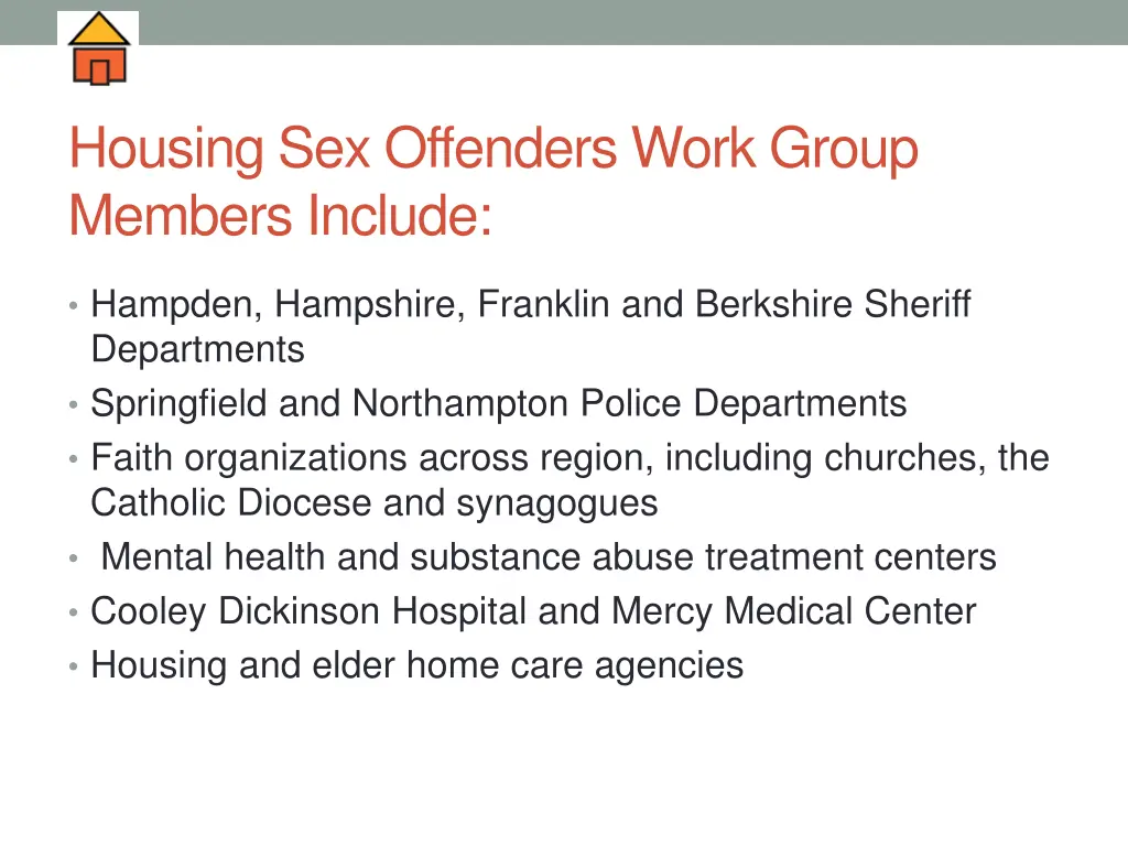 housing sex offenders work group members include
