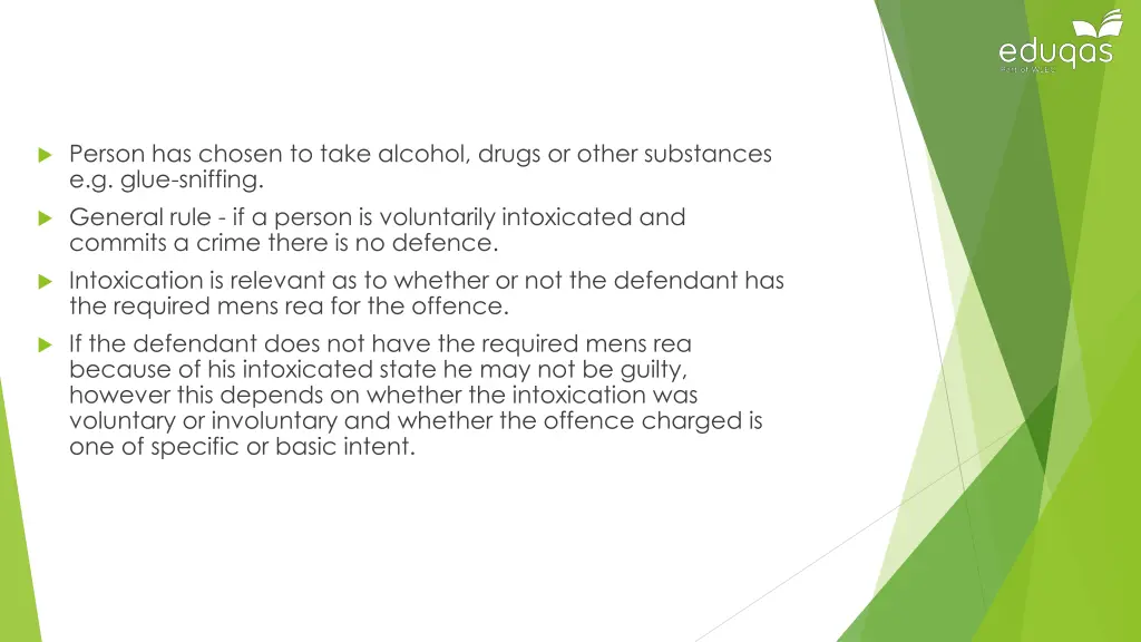 person has chosen to take alcohol drugs or other