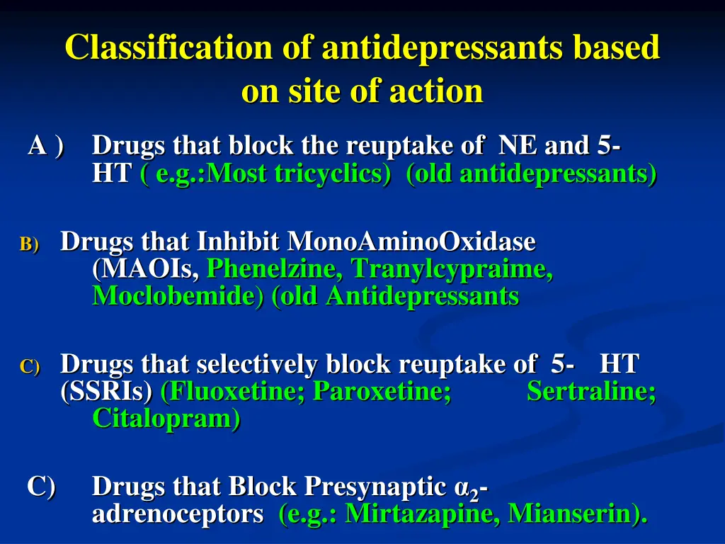 classification of antidepressants based on site