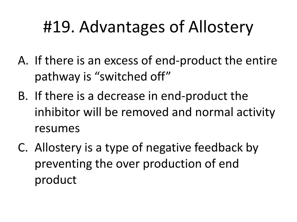 19 advantages of allostery