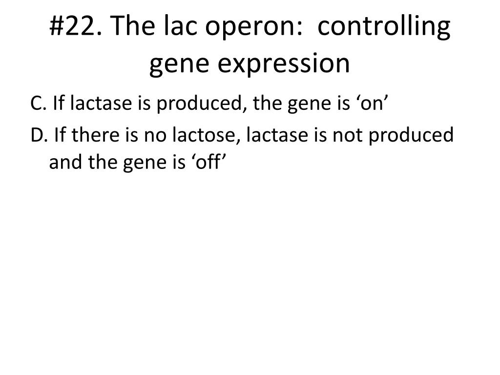 22 the lac operon controlling gene expression 1