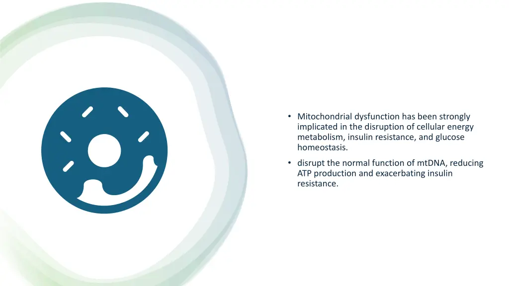 mitochondrial dysfunction has been strongly