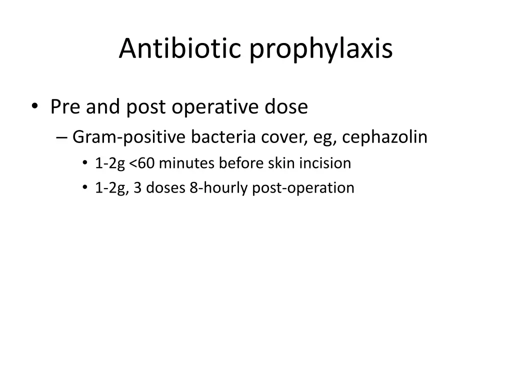 antibiotic prophylaxis