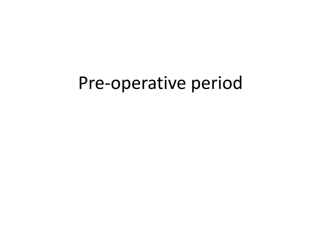 pre operative period
