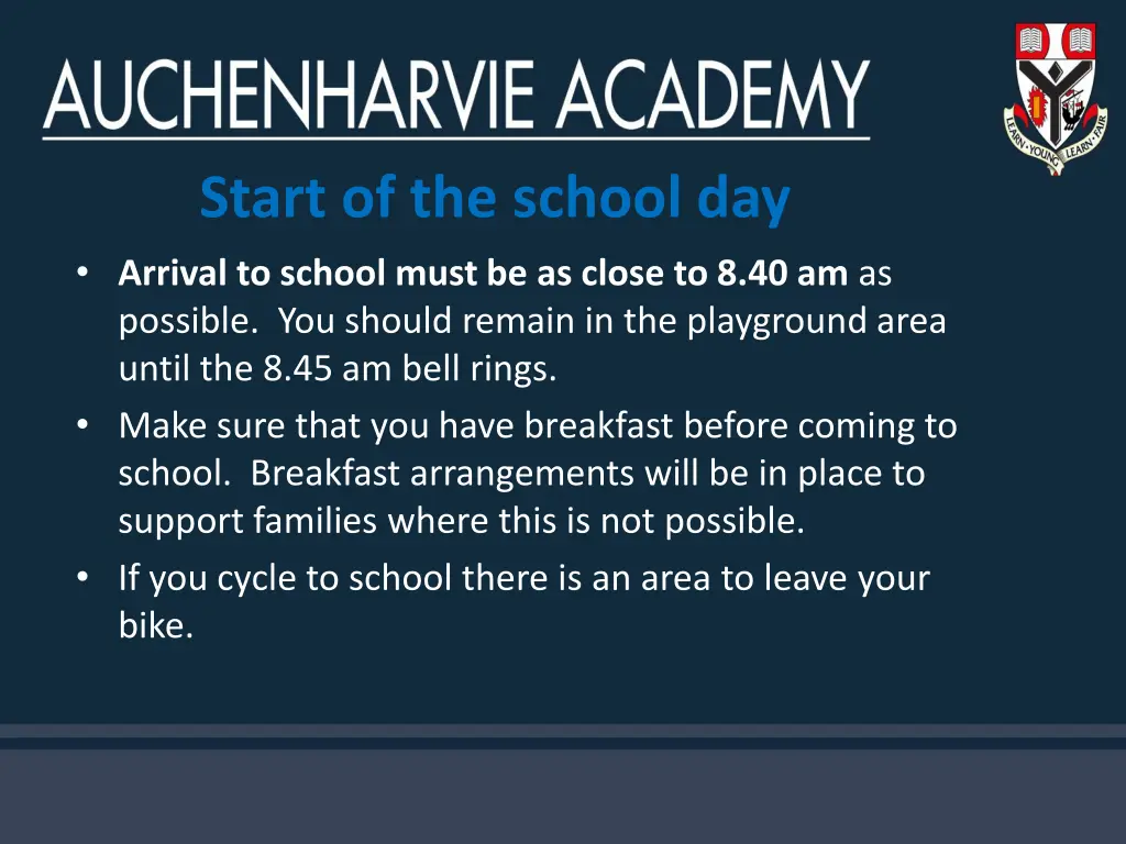 start of the school day arrival to school must