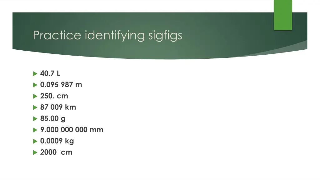 practice identifying sigfigs