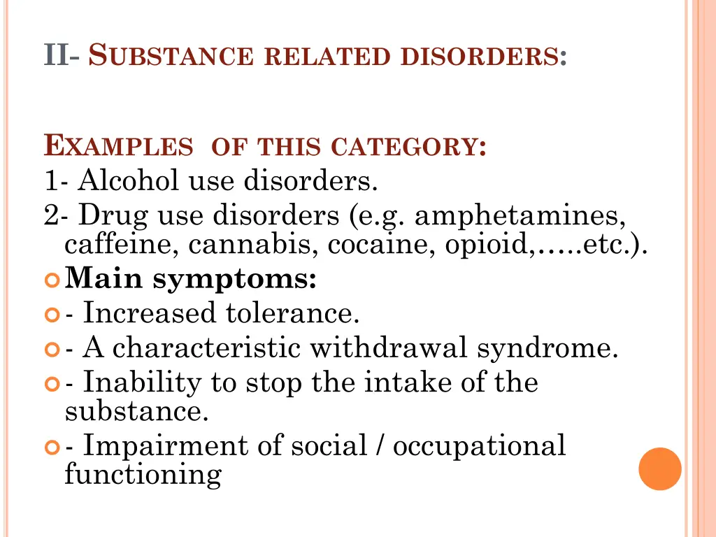 ii s ubstance related disorders
