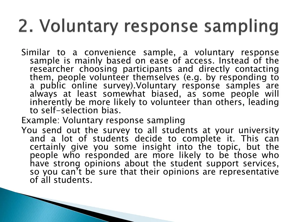 similar to a convenience sample a voluntary