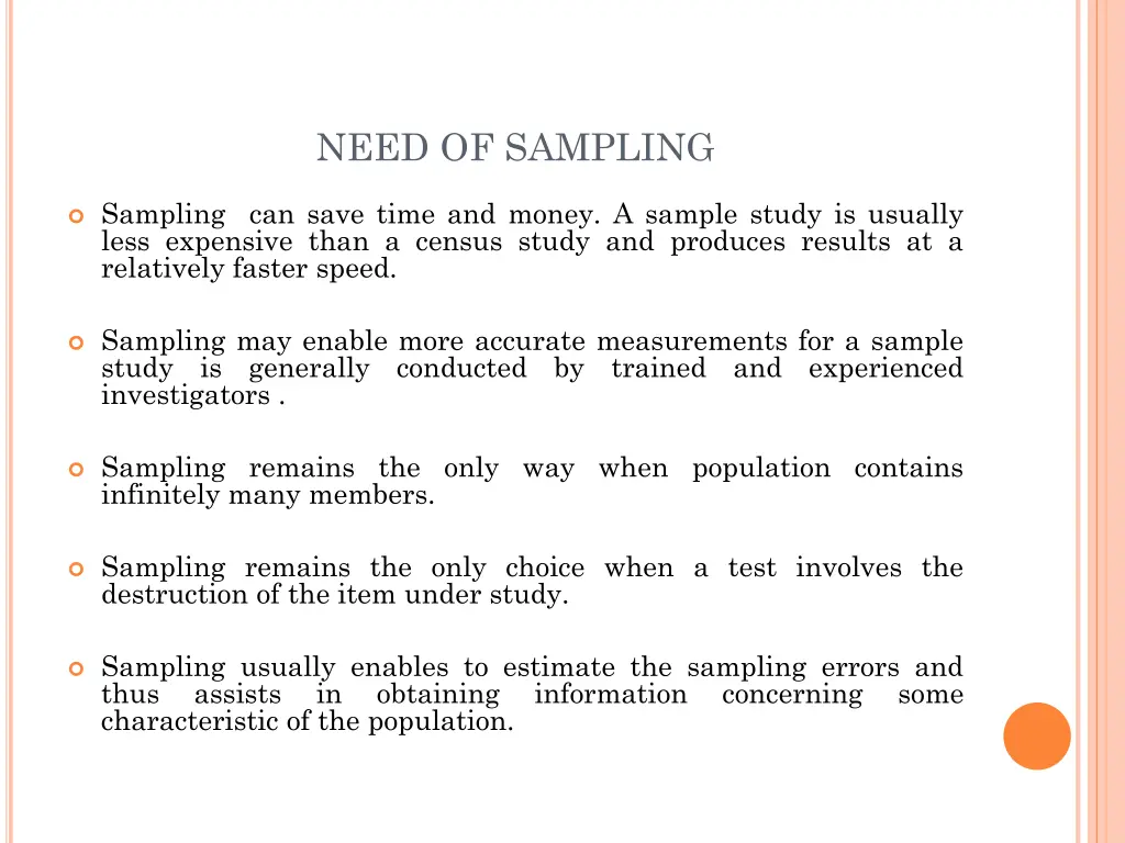 need of sampling