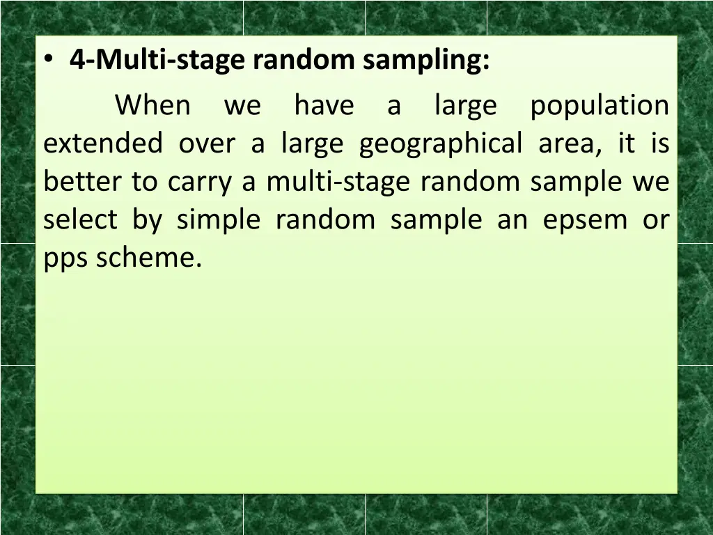 4 multi stage random sampling when we have