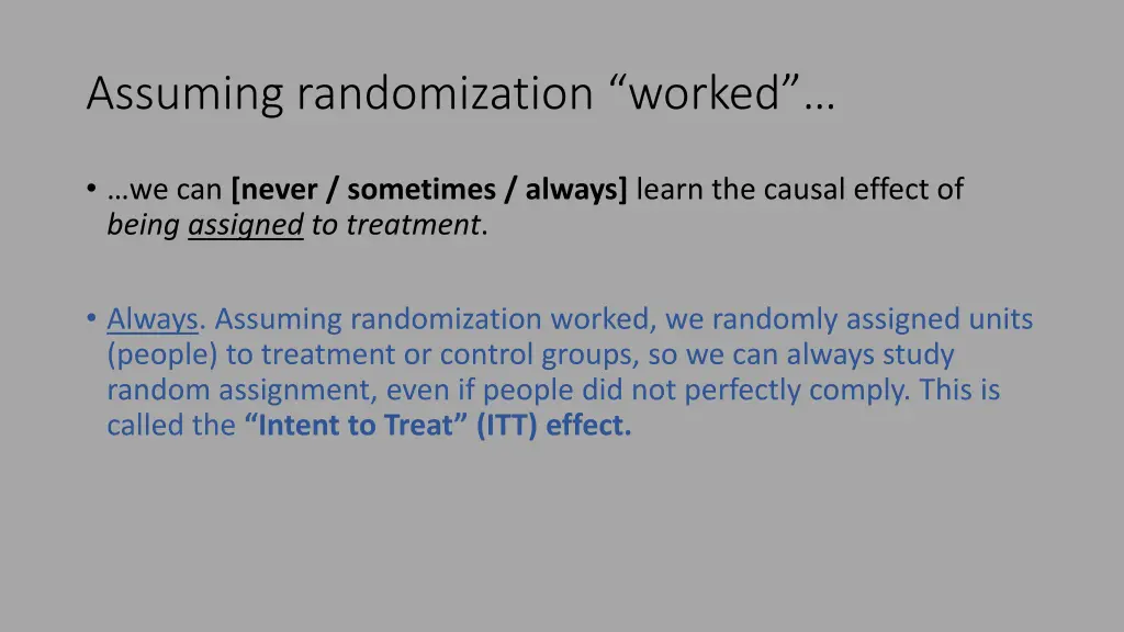 assuming randomization worked 1