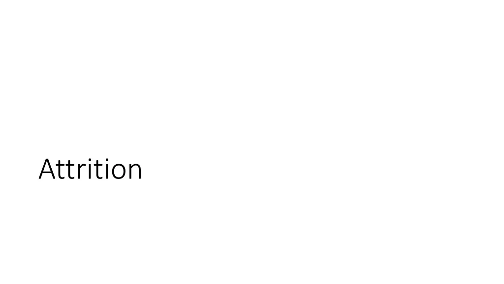 attrition