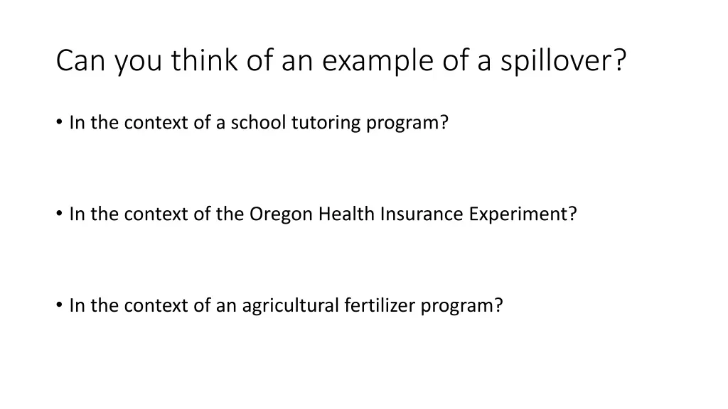 can you think of an example of a spillover
