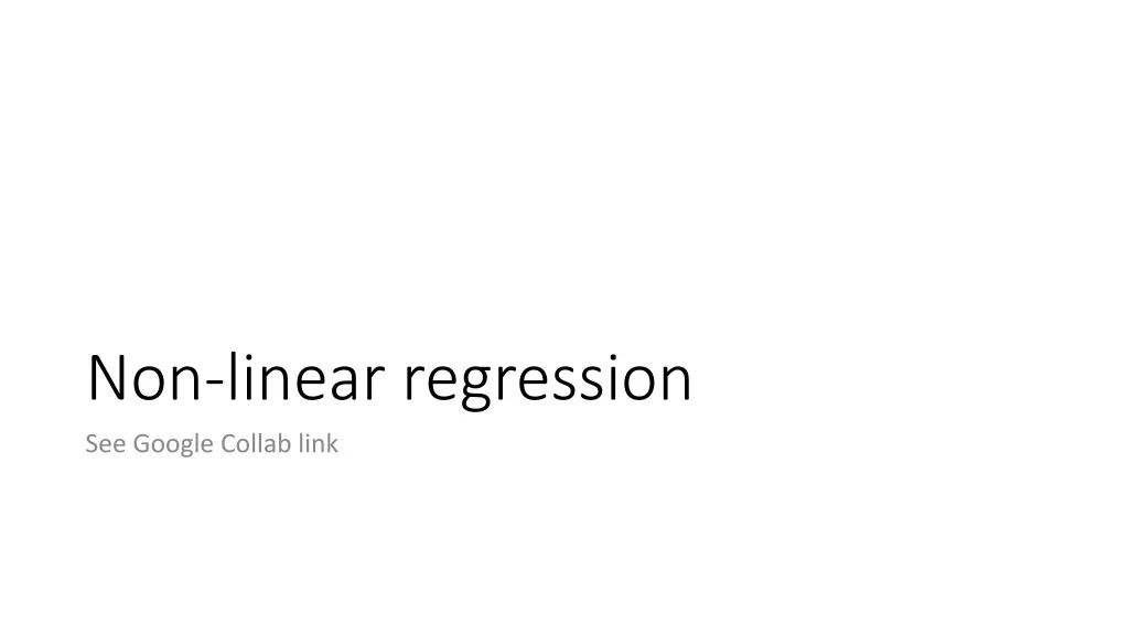 non linear regression see google collab link