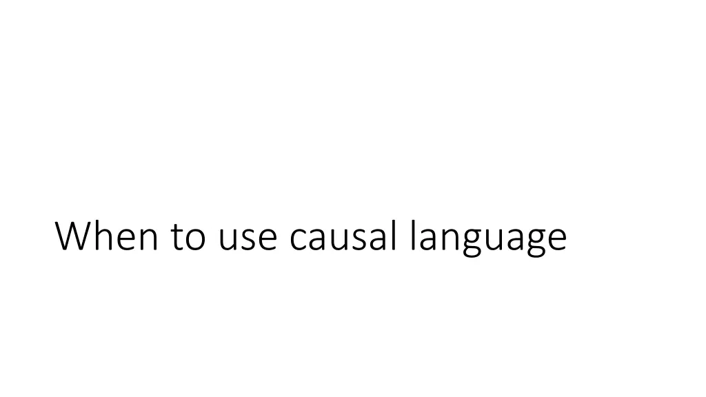 when to use causal language