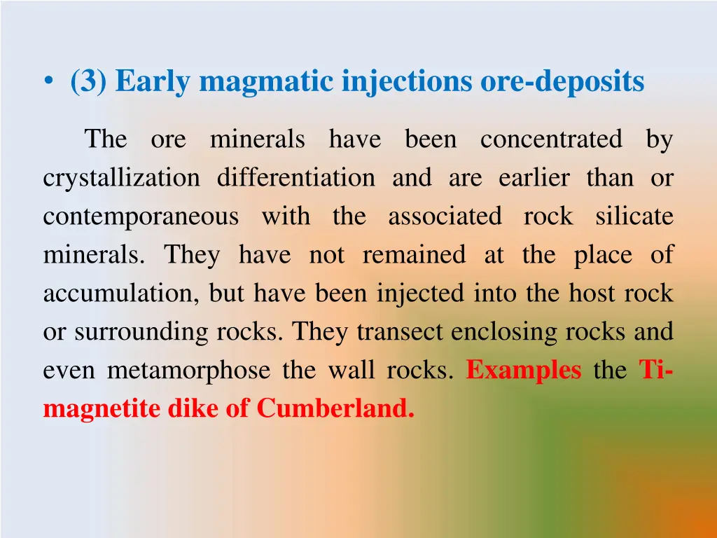3 early magmatic injections ore deposits