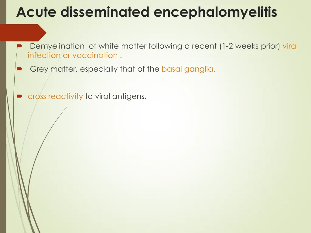 acute disseminated encephalomyelitis