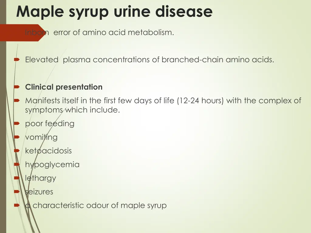 maple syrup urine disease