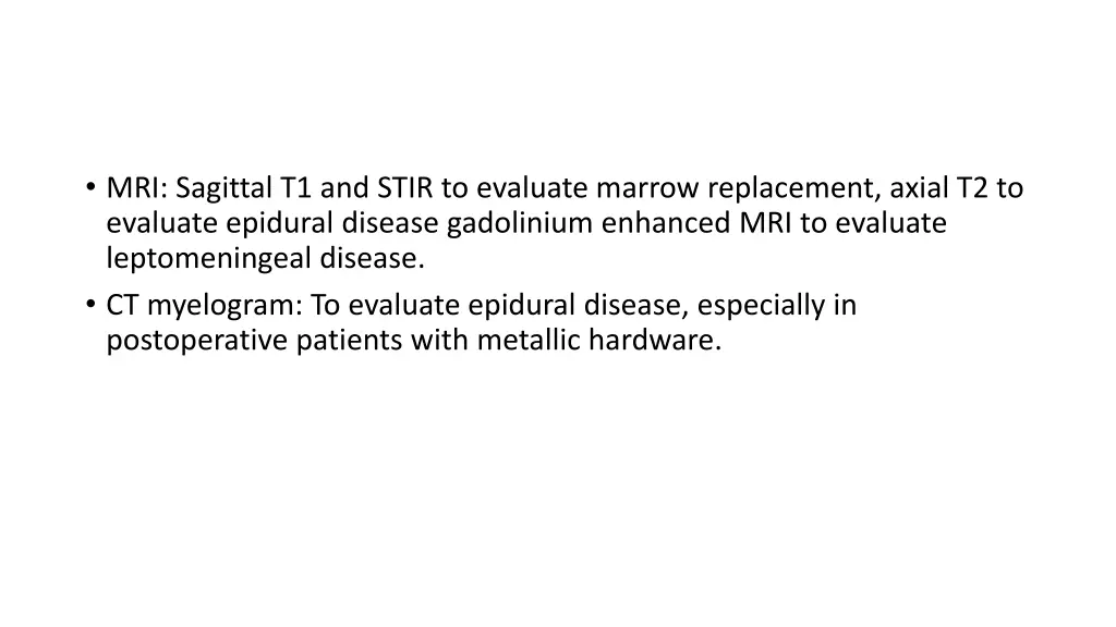 mri sagittal t1 and stir to evaluate marrow