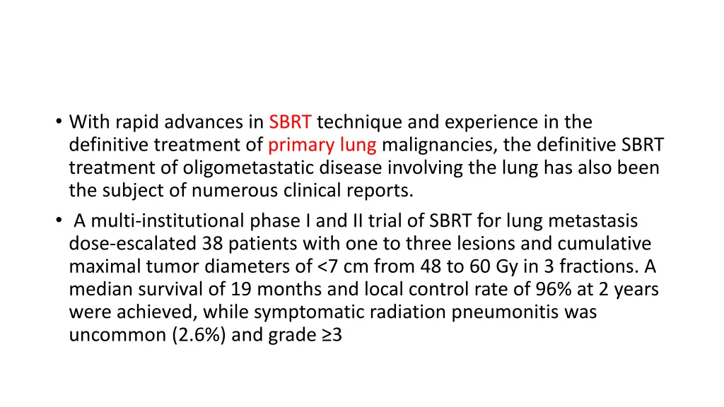 with rapid advances in sbrt technique
