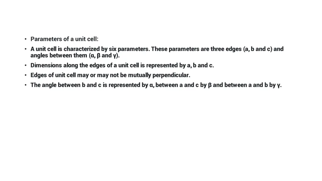 parameters of a unit cell a unit cell