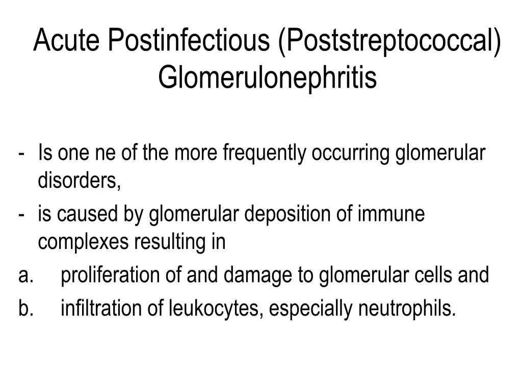 acute postinfectious poststreptococcal