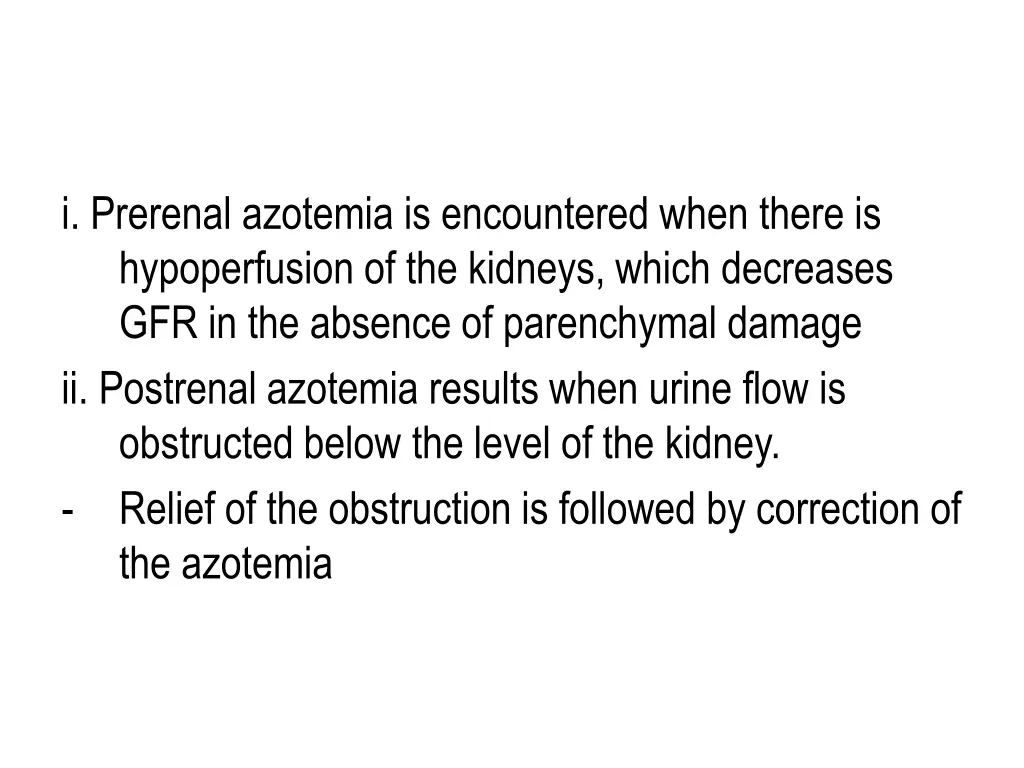 i prerenal azotemia is encountered when there