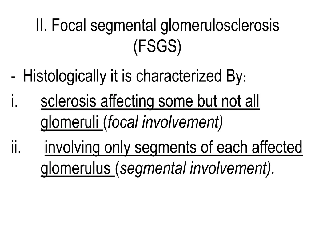 ii focal segmental glomerulosclerosis fsgs