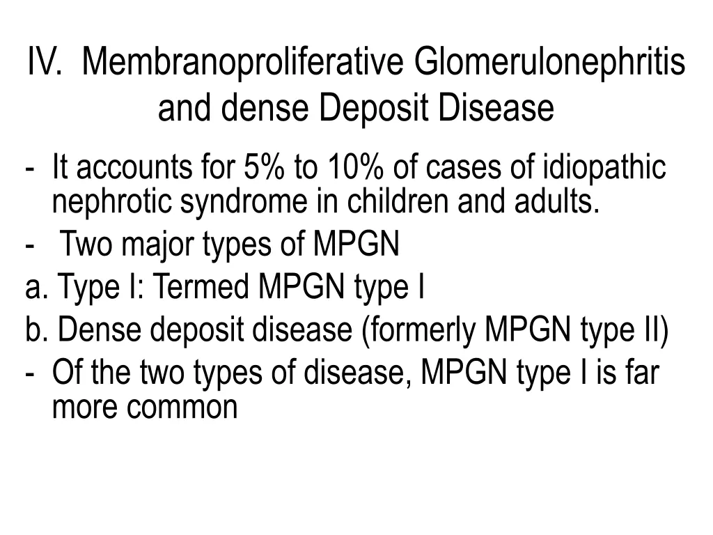 iv membranoproliferative glomerulonephritis