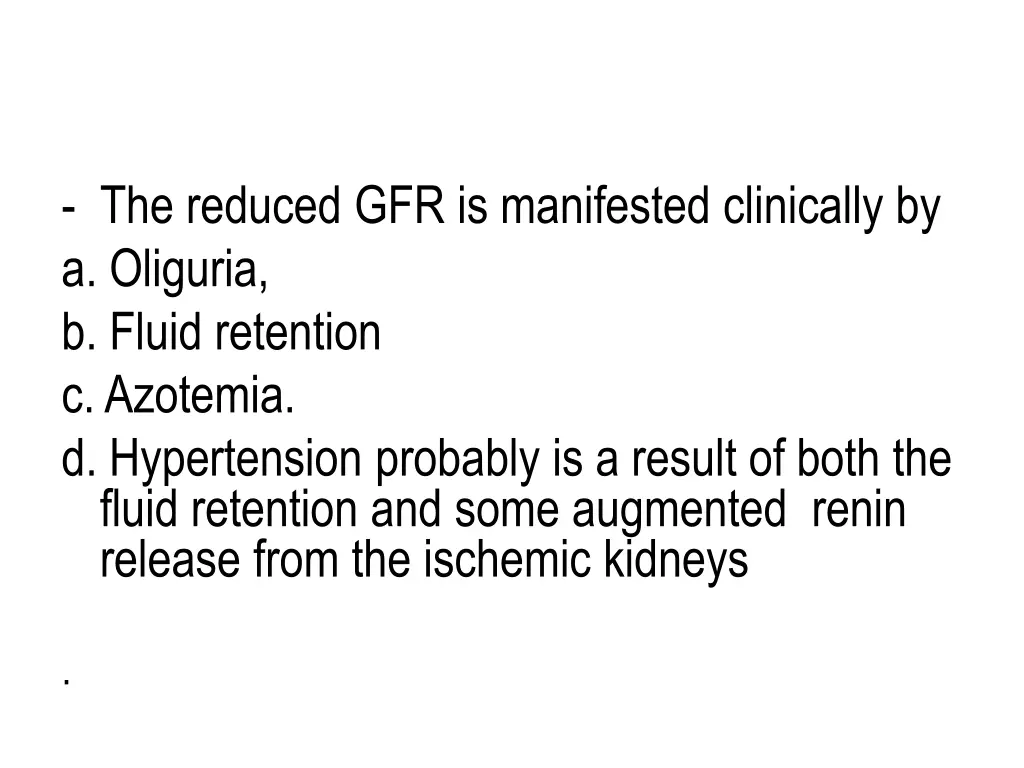the reduced gfr is manifested clinically