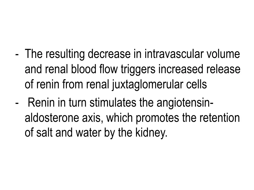the resulting decrease in intravascular volume