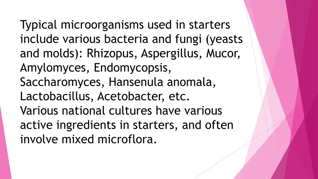 typical microorganisms used in starters include