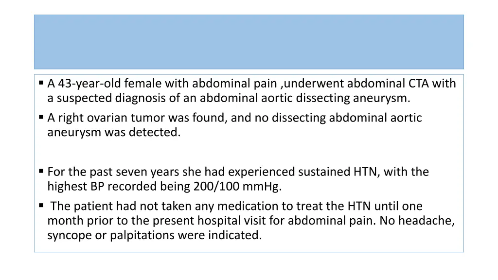 a 43 year old female with abdominal pain