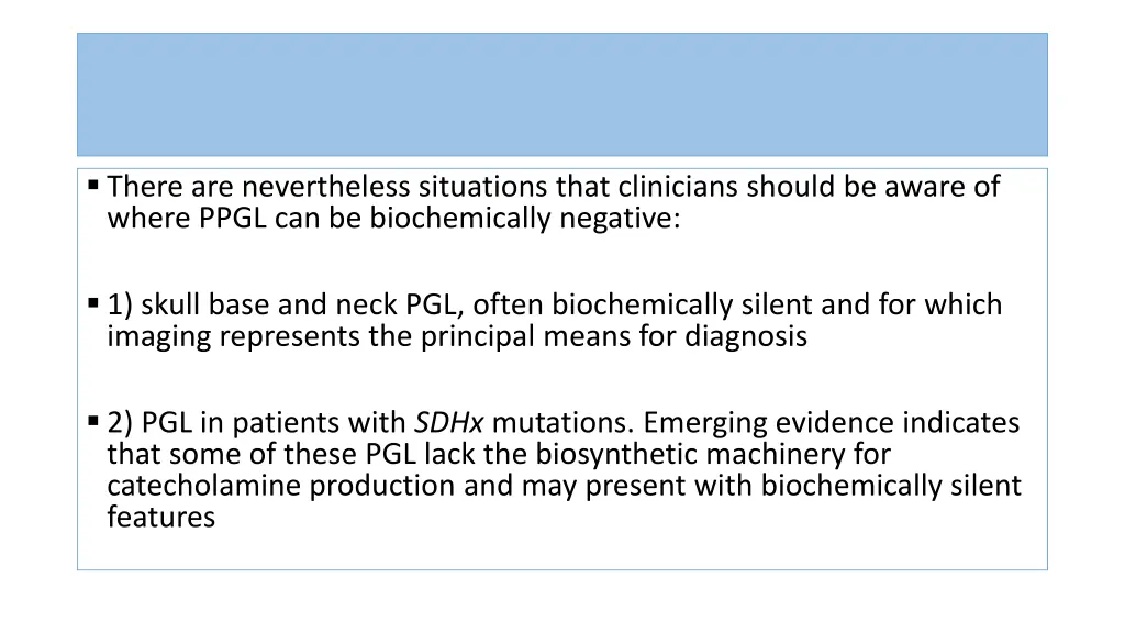 there are nevertheless situations that clinicians