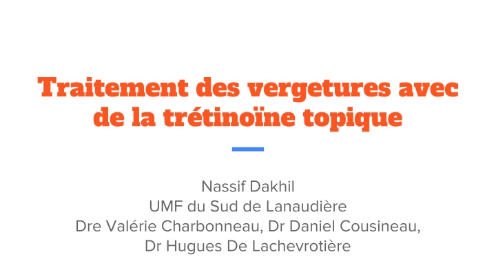 traitement des vergetures avec de la tr tino