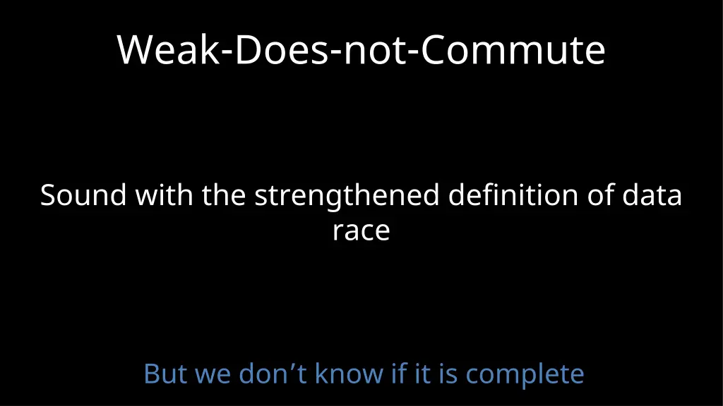 weak does not commute 1