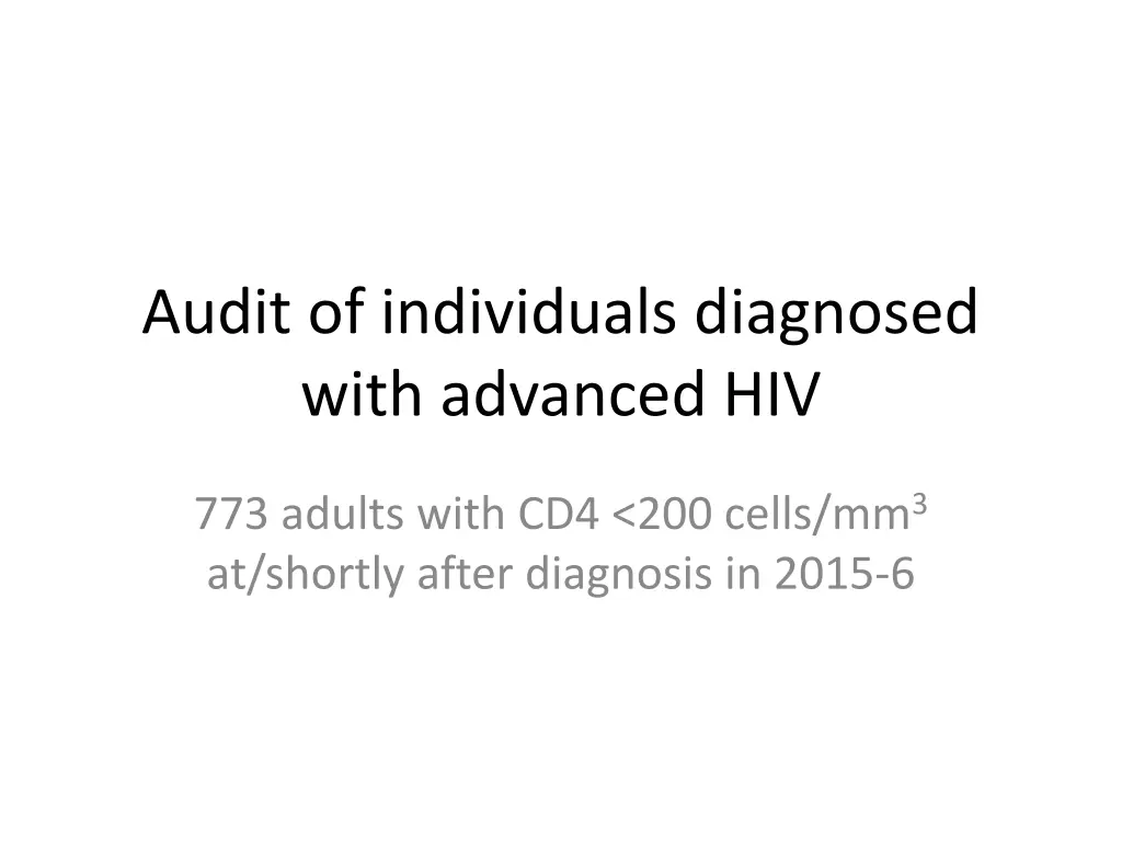audit of individuals diagnosed with advanced hiv