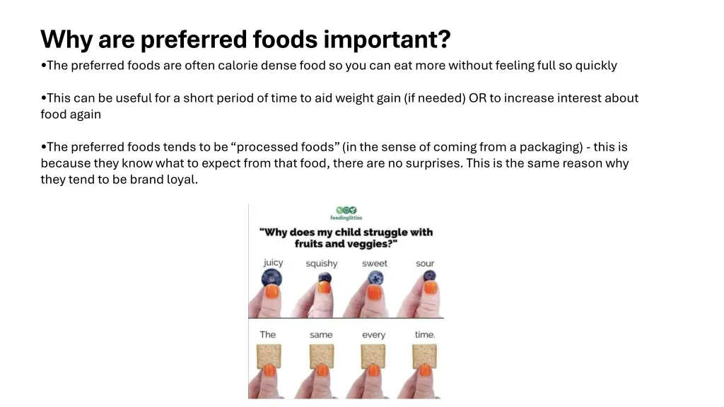why are preferred foods important the preferred