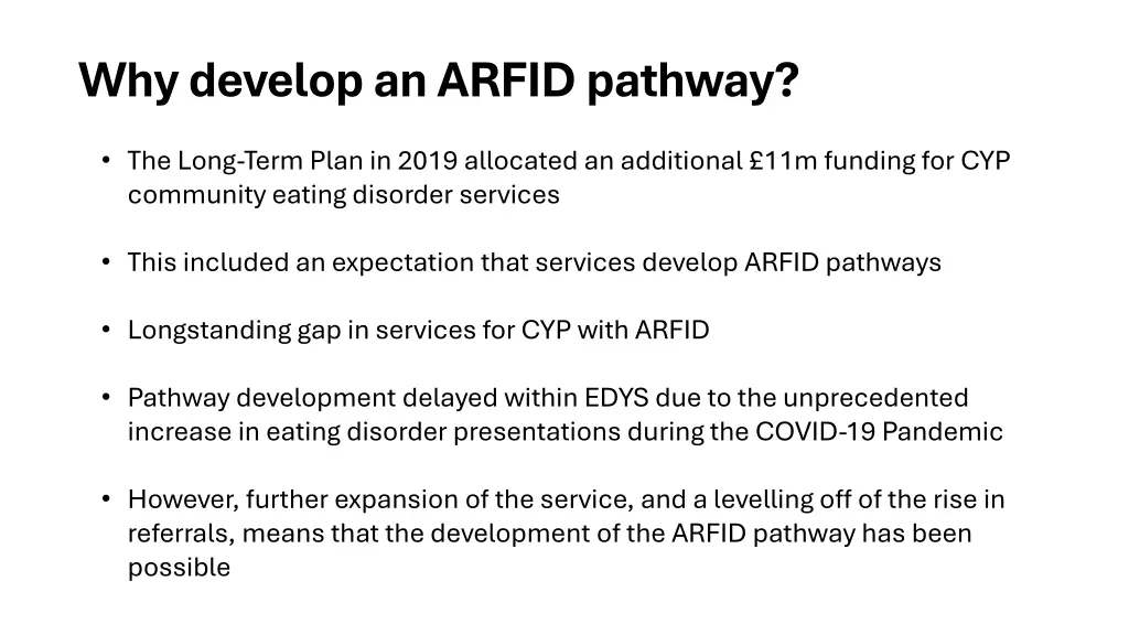 why develop an arfid pathway