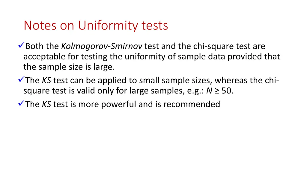 notes on uniformity tests