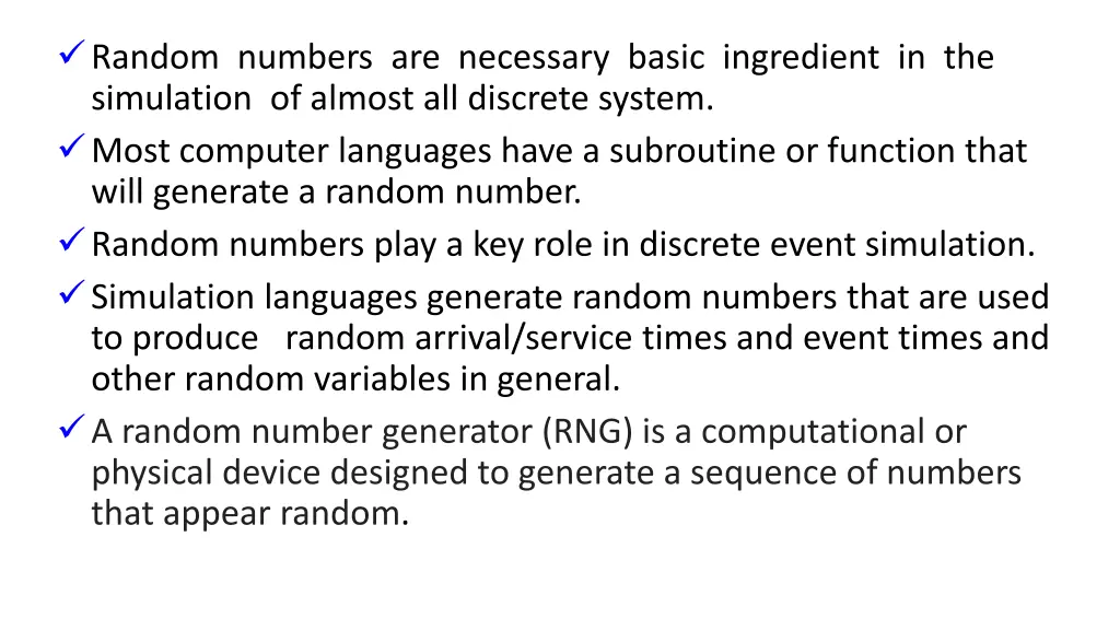 random numbers are necessary basic ingredient