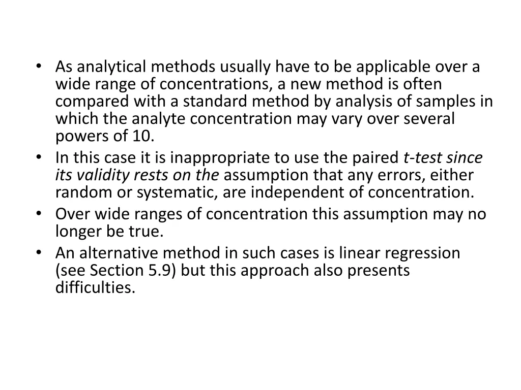 as analytical methods usually have