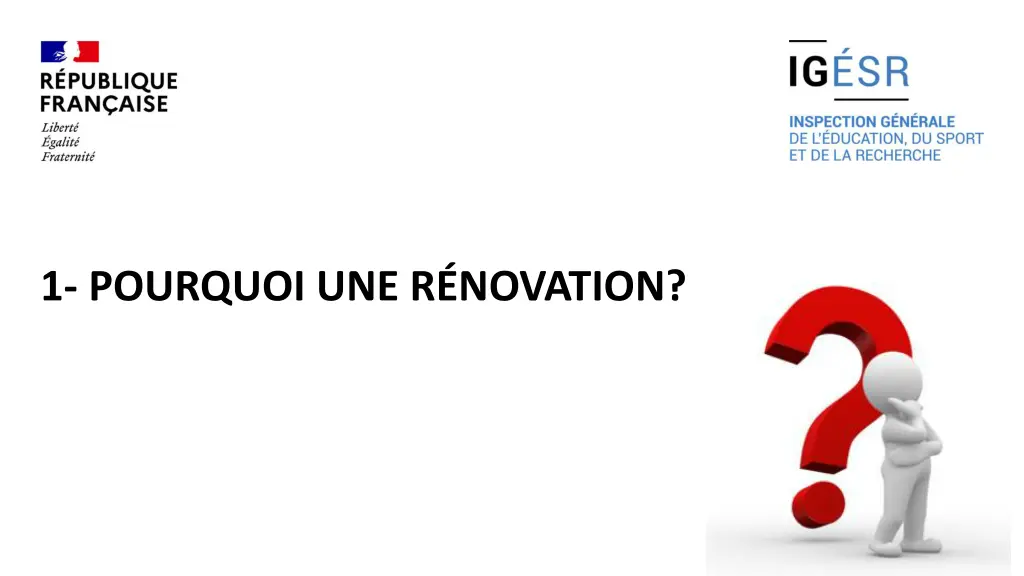 1 pourquoi une r novation