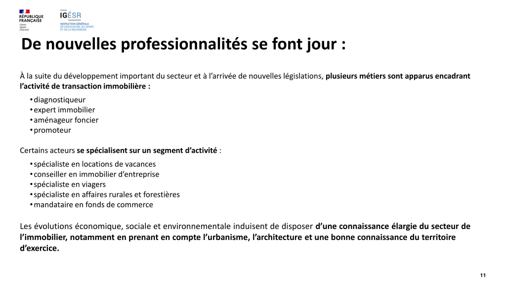 de nouvelles professionnalit s se font jour